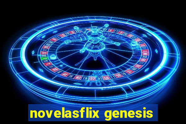 novelasflix genesis